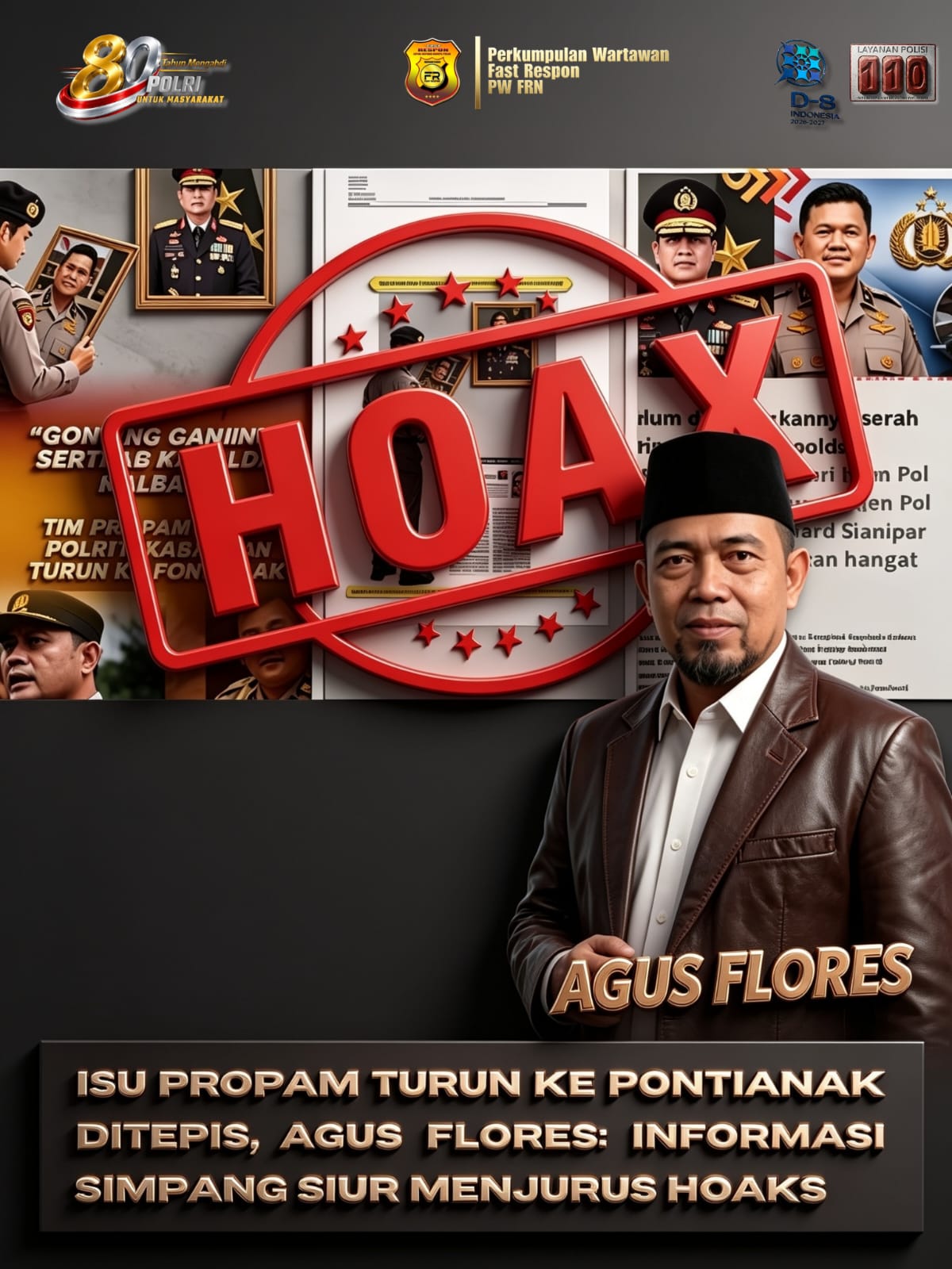 Isu Propam Turun ke Pontianak Ditepis, Agus Flores: Informasi Simpang Siur Menjurus Hoaks