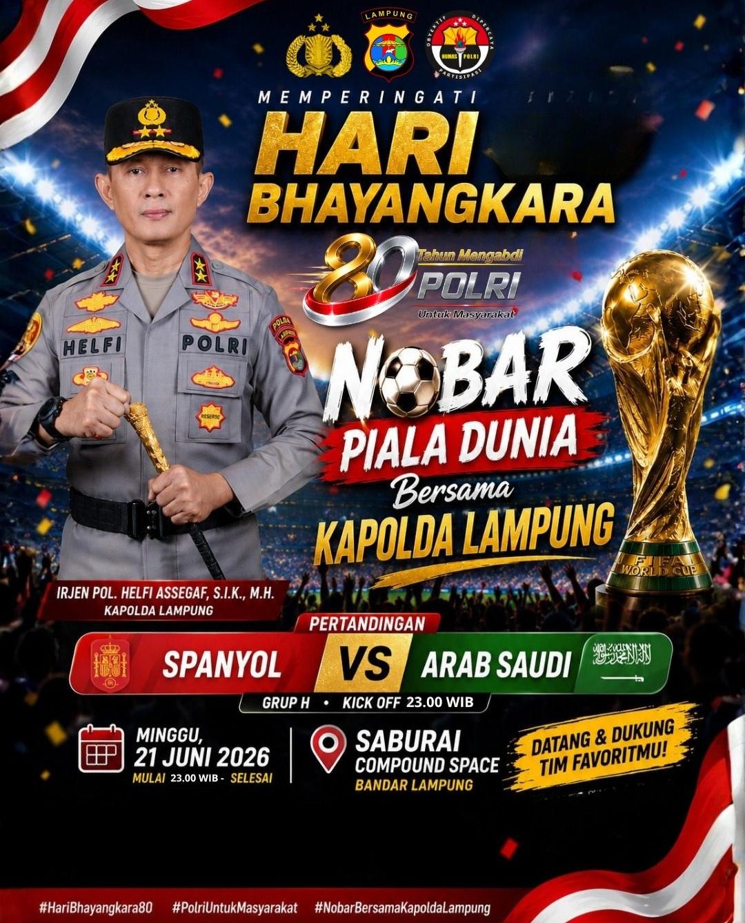 Meriahkan Hari Bhayangkara ke-80, Kapolda Lampung Ajak Warga Nobar Piala Dunia Arab Saudi vs Spanyol