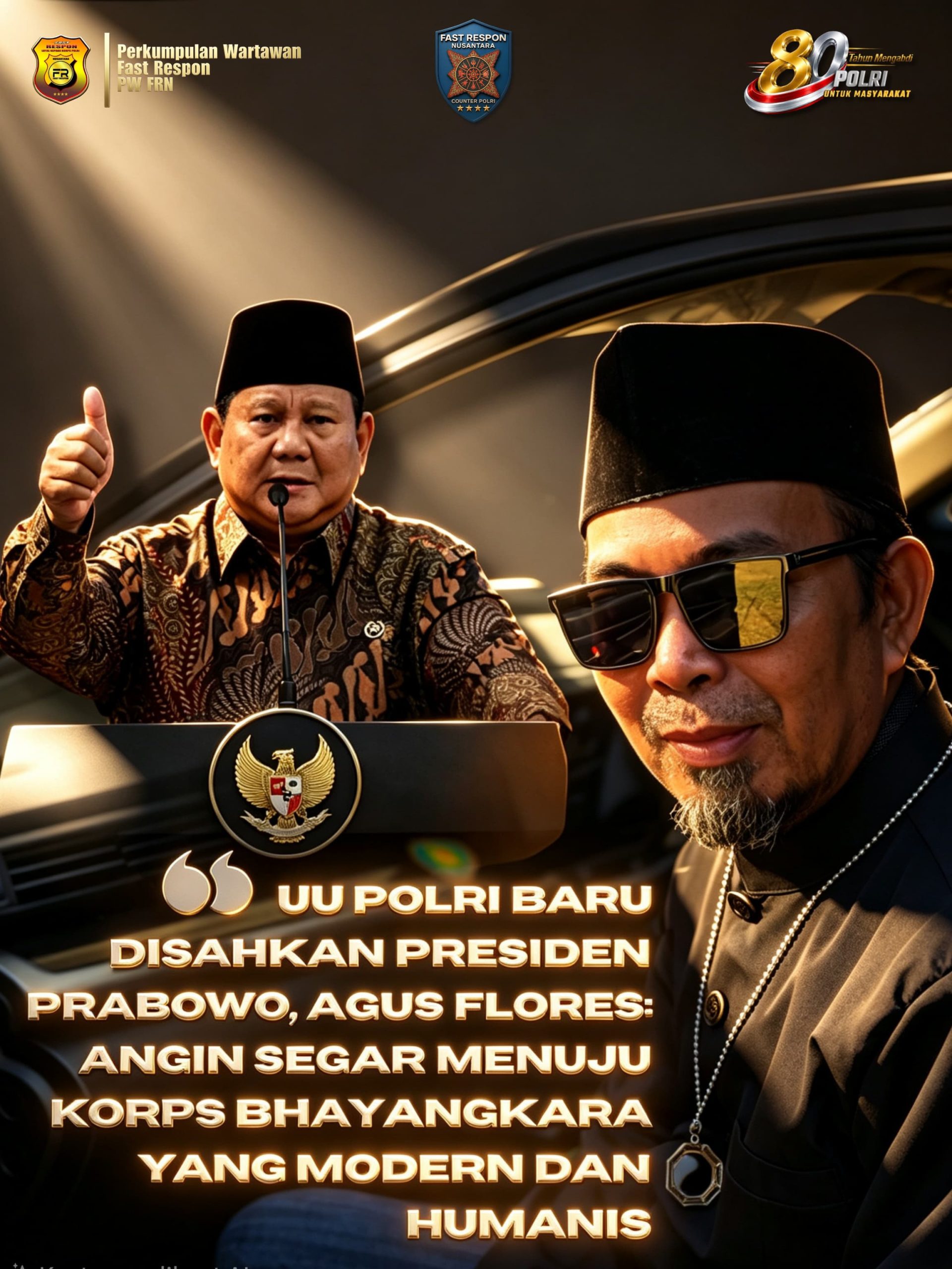 UU Polri Baru Disahkan Presiden Prabowo, Agus Flores: Angin Segar Menuju Korps Bhayangkara yang Modern dan Humanis
