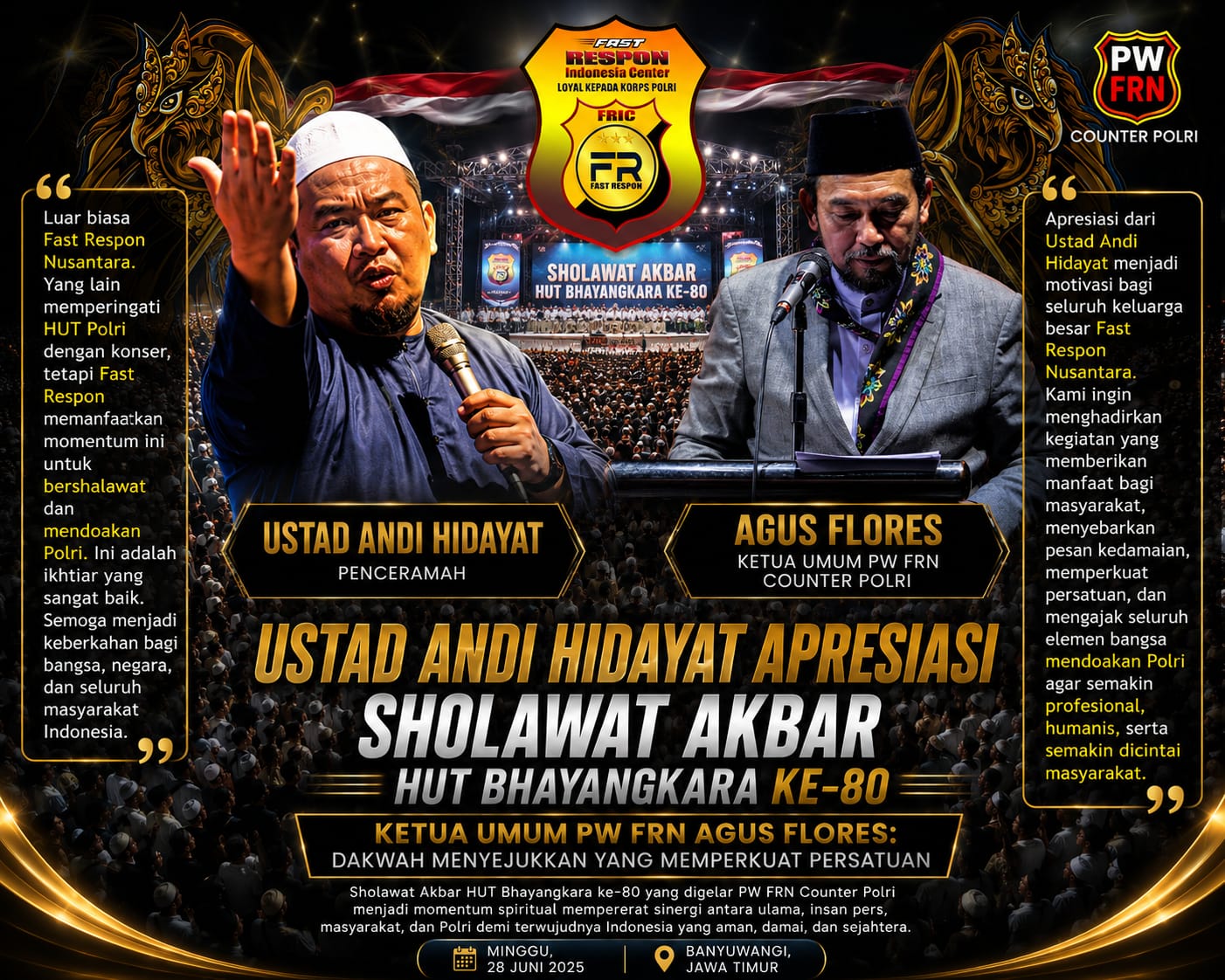Ustad Andi Hidayat Puji Aksi Ketum PW FRN Agus Flores Gelar Sholawat Akbar HUT Bhayangkara ke-80 di Banyuwangi